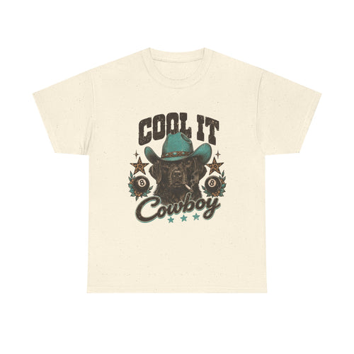 Cool it Cowboy Tee